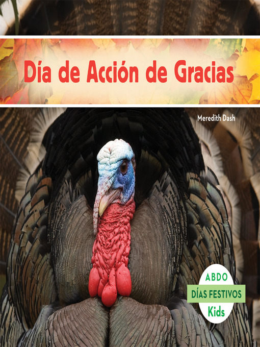 Title details for Día de Acción de Gracias (Thanksgiving) by Meredith Dash - Available